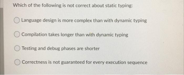 Imperative and Object-Oriented Programming Which of the following is not correct about