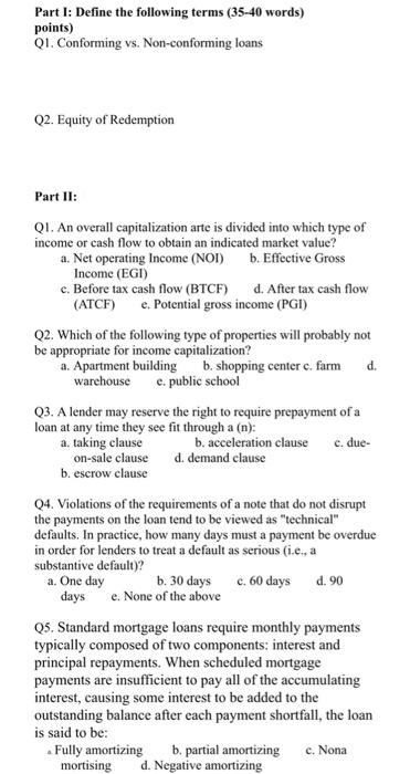 Answer all questions: Part I: Define the following terms ( 3540 words)