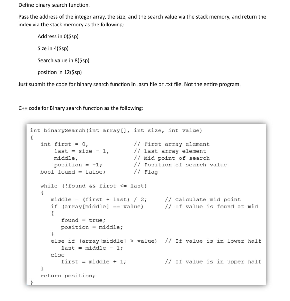  Please use MARS Assembly Language Define binary search function. Pass the