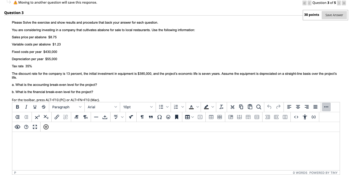  > A Moving to another question will save this response. Question