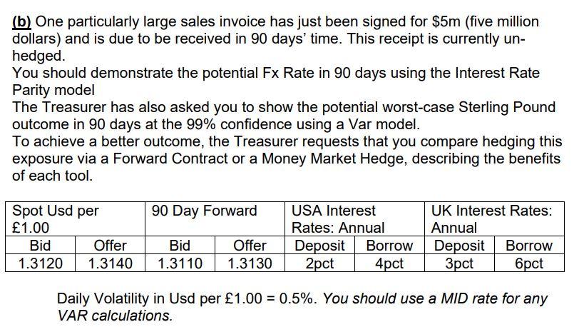  (b) One particularly large sales invoice has just been signed for