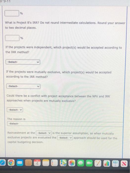 its capital budget, and you have been asked to do the analysis.