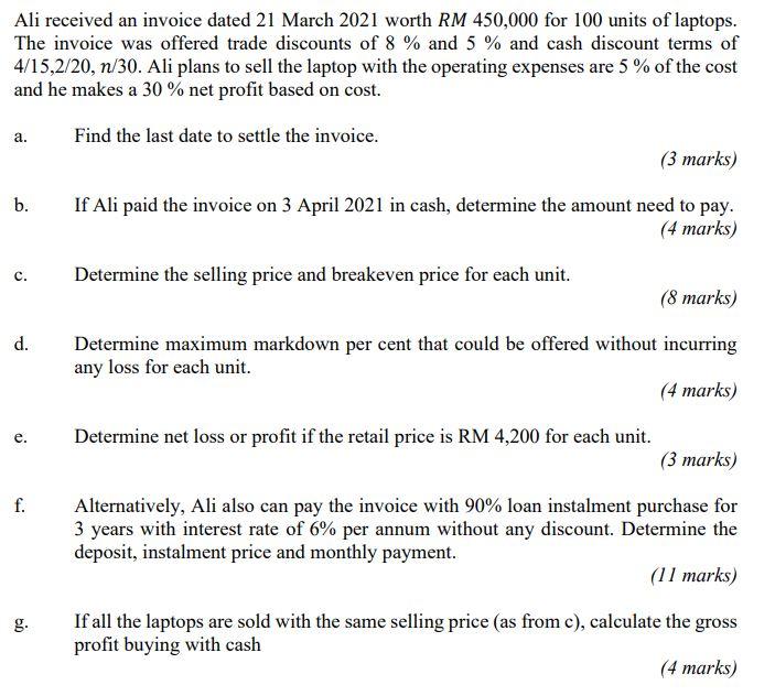 Please help me Ali received an invoice dated 21 March 2021 worth