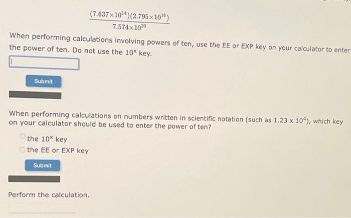 1.23 x 10^), use the EE or EXP key on your calculator