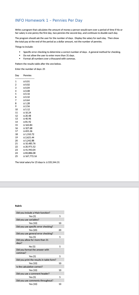  INFO Homework 1- Pennies Per Day Write a program in PYTHON