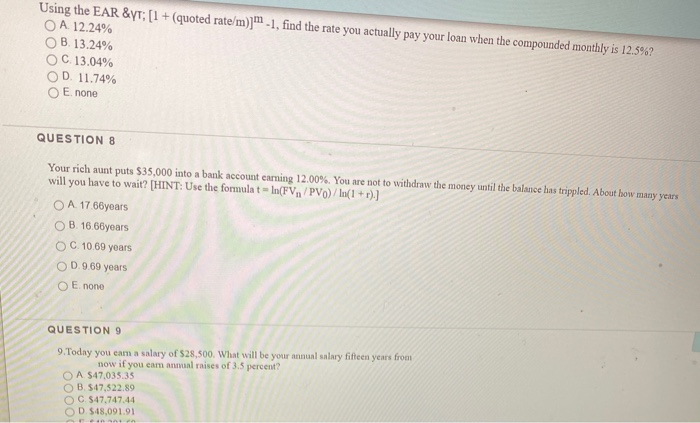 please help with 7,8,9 Using the EAR &yt: [1 + (quoted rate/m)]