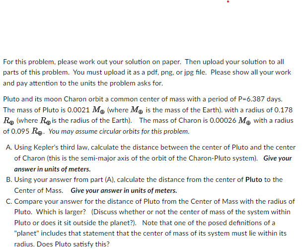  For this problem, please work out your solution on paper. Then