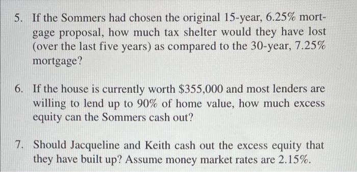 Please include formulas and use financial calculator functions (PV,N,I,PMT,FV) 5. If the