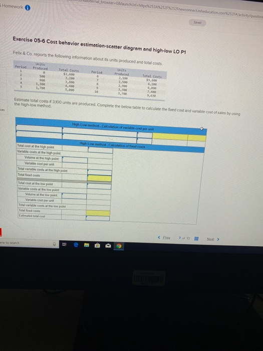  er browser&launchuria http%253A%252F%252Fwwconnectedcation.com%2528/activity/question 5 Homework Exercise 05-6 Cost behavior estimation scatter