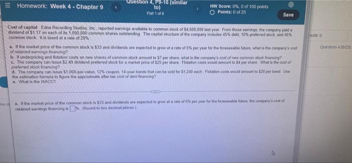  Homework: Week 4 - Chapter 9 Question 4, P9-16 (similar to)