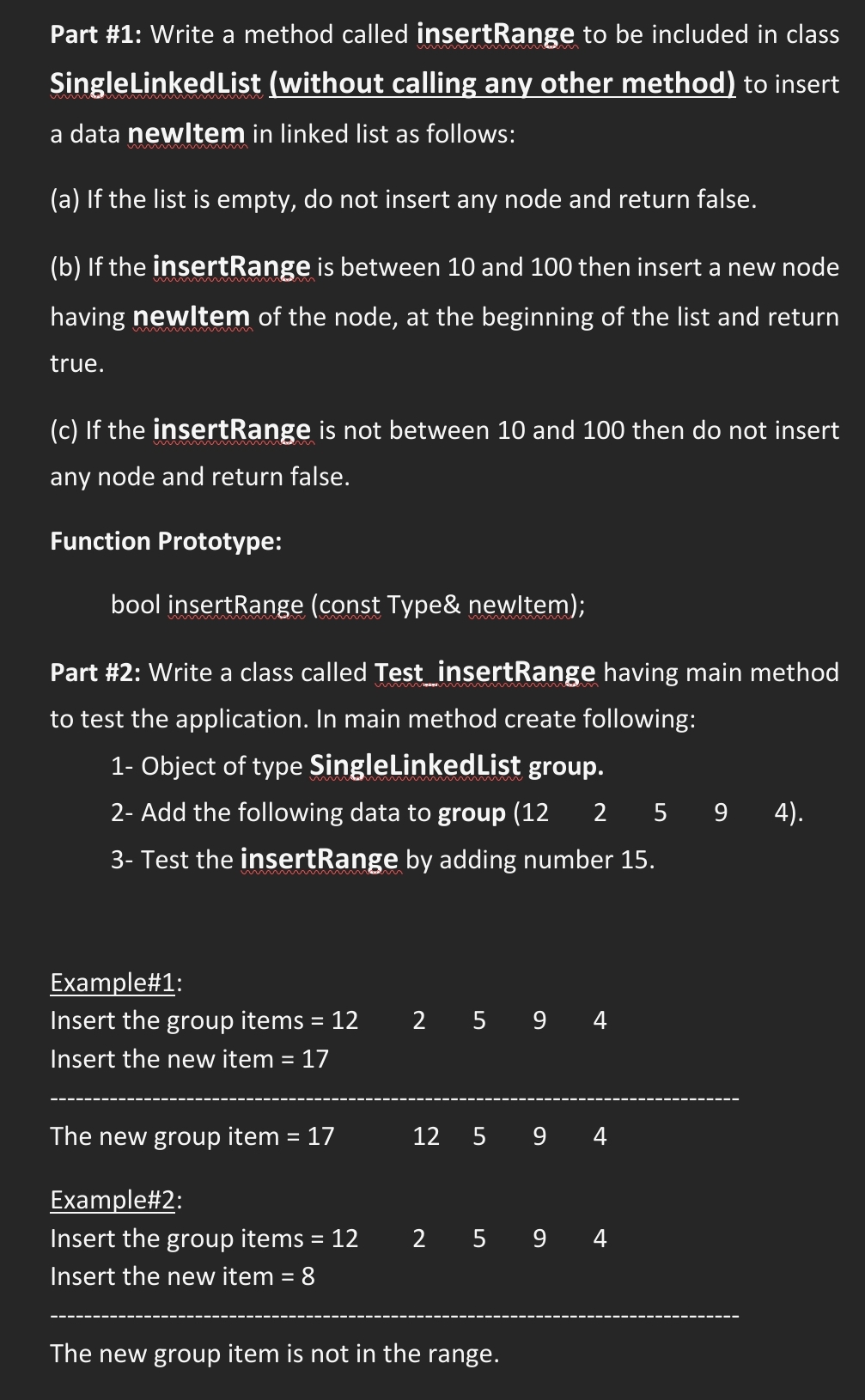  solve it using java Part #1: Write a method called insertRange