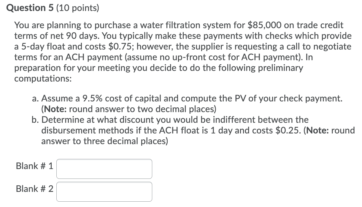  Please help, questions A & B Question 5 (10 points) You