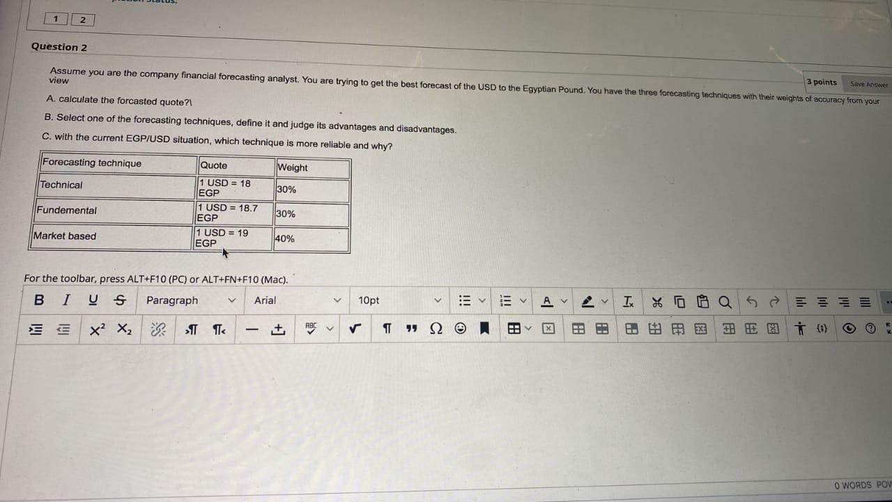 1 2 Question 2 3 points Assume you are the company