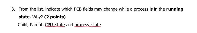 3. From the list, indicate which PCB fields may change while