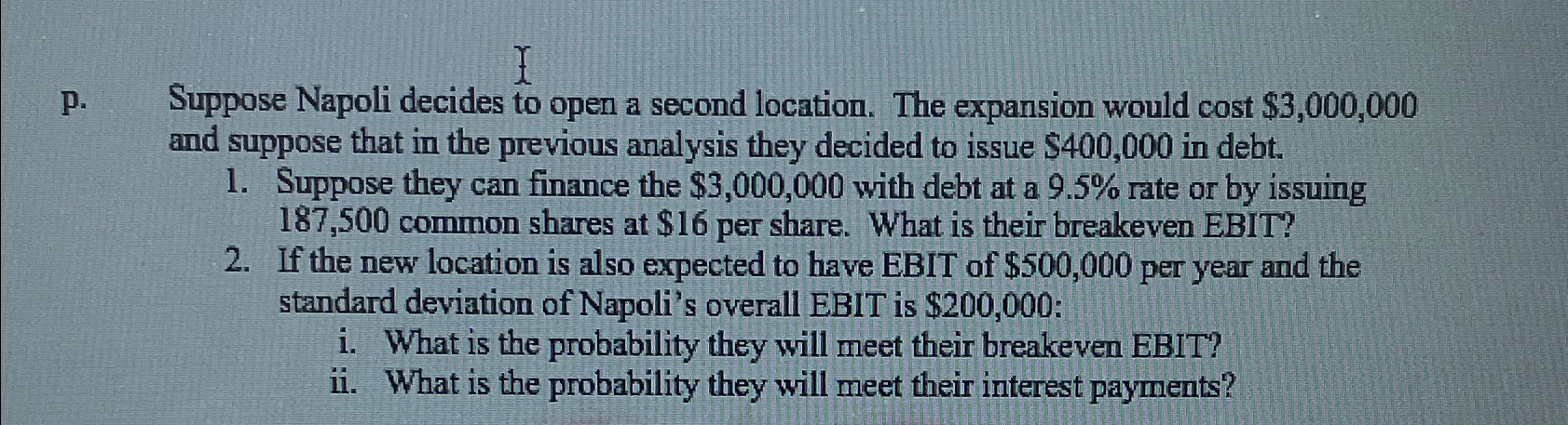  p. Suppose Napoli decides to open a second location. The expansion