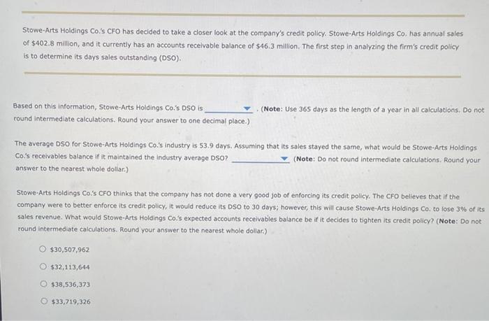 credit standards for extending credit to customers, determining the company's credit terms,