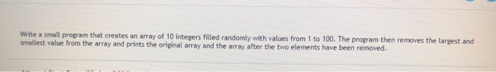  using C++ Write a small program that creates an array of