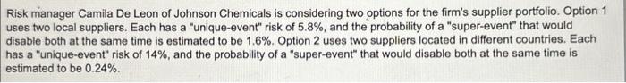  a. what is the probability that both supplies will be disrupted