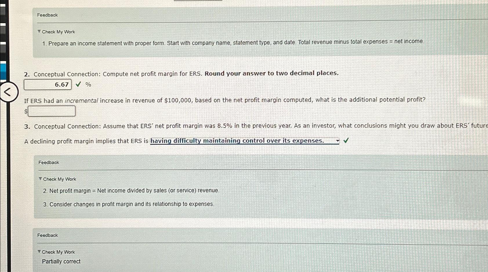  Feedback\ Check My Work\ Prepare an income statement with proper form.