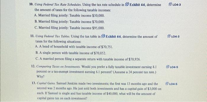 Please answer 10, 11, 13 10. Using Fedenal Tax Rate Schedules. Using
