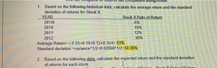  U pituu assignment 1. Based on the following historical data, calculate
