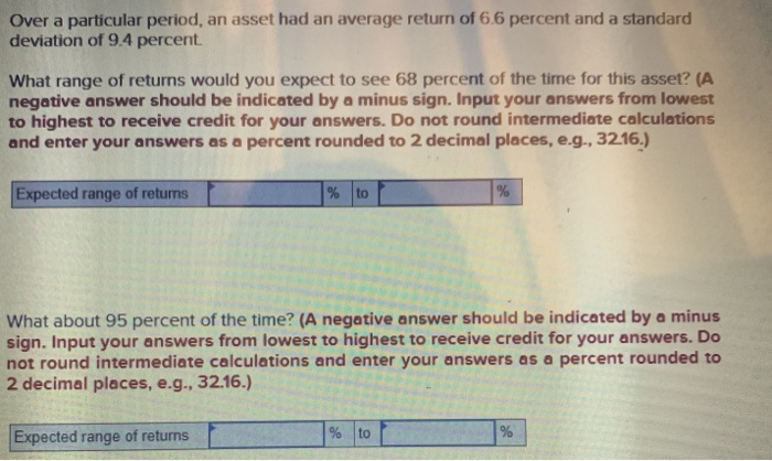  Over a particular period, an asset had an average return of