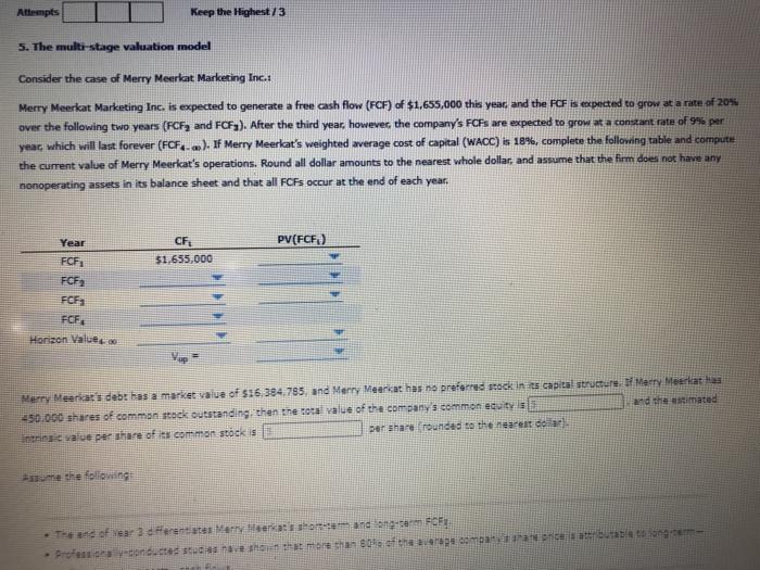  Attempts Keep the Highest/3 5. The multistage valuation model Consider the
