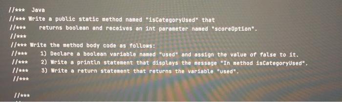  1/*** Java 1/*** Write a public static method named "isCategoryUsed" that