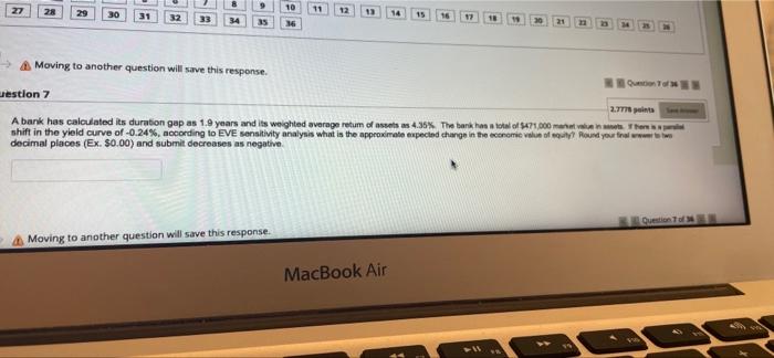  27 31 A Moving to another question will save this response.
