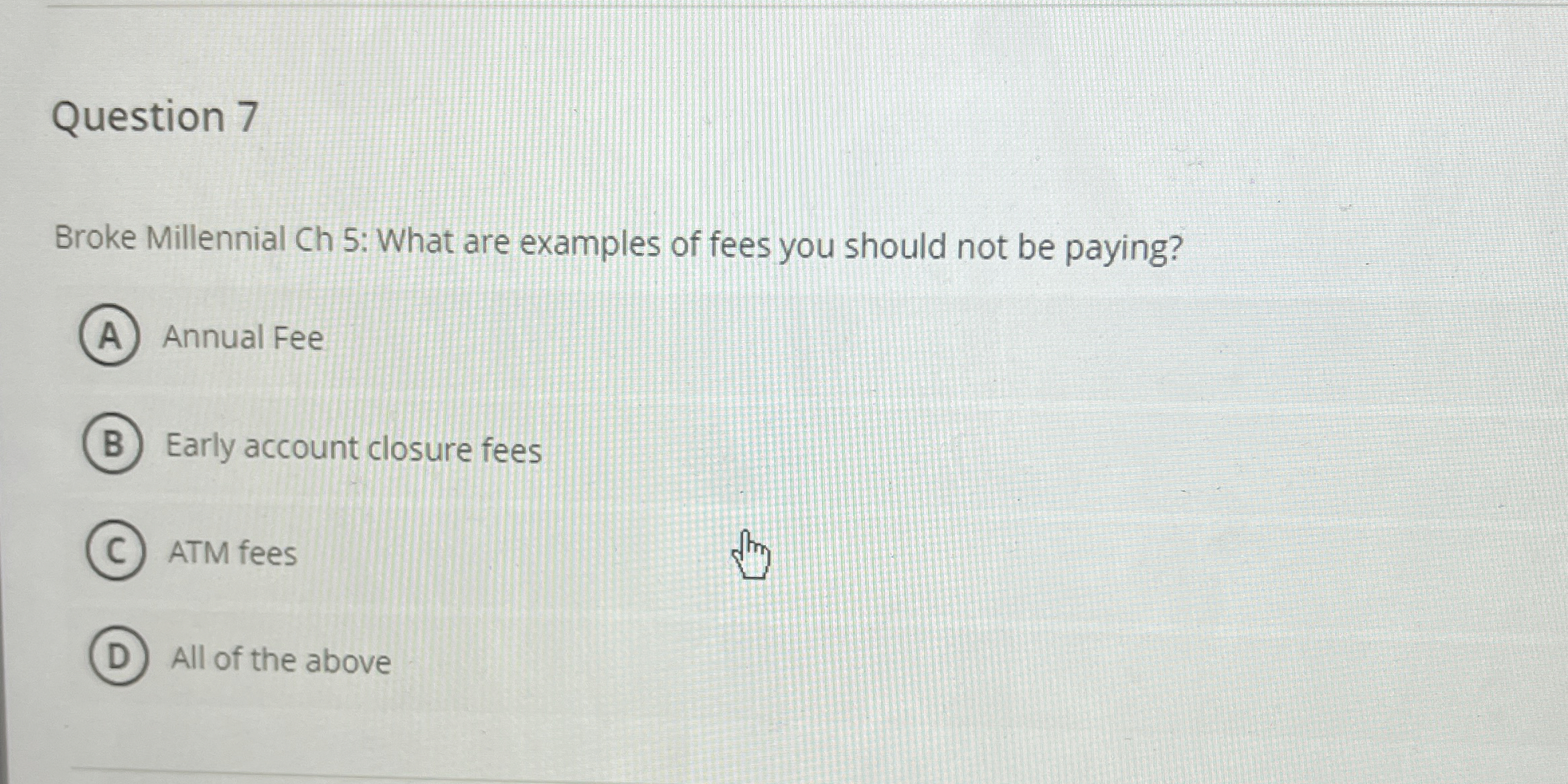  Question 7 Broke Millennial Ch 5 : What are examples of