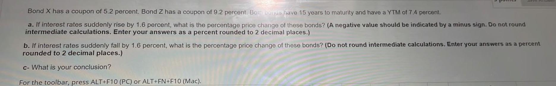 please not excel forms just writing Bond X has a coupon