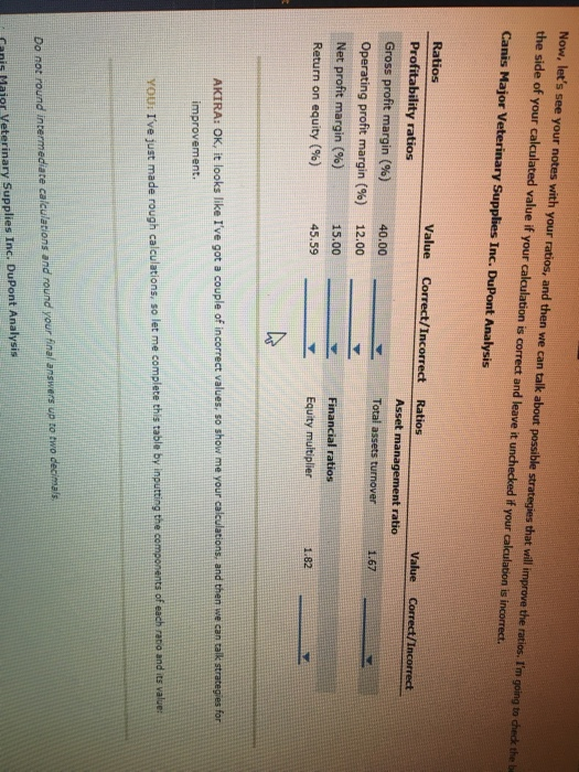  Now, let's see your notes with your ratios, and then we