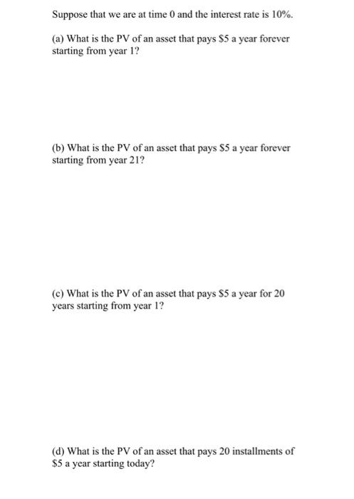  please write the process Suppose that we are at time 0