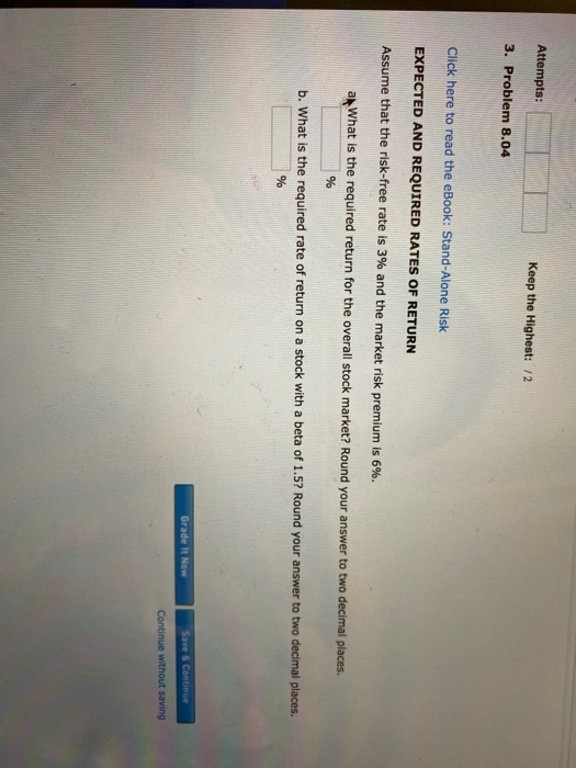  Attempts: Keep the Highest: /2 3. Problem 8.04 Click here to