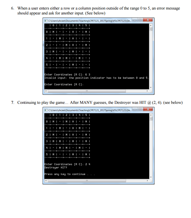 Basic explanation and requirement are printed below. It must use arrays and
