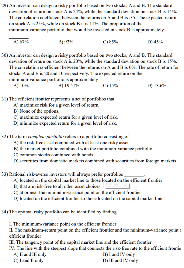 Please write answer and explan 29) An investor can design a risky