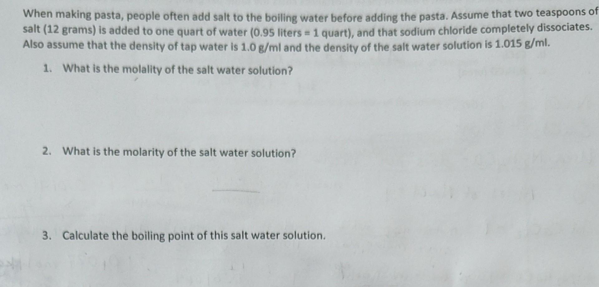 please explain and show equations When making pasta, people often add