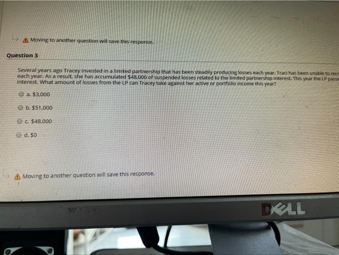  Moving to another question will save this response. Question 3 Several