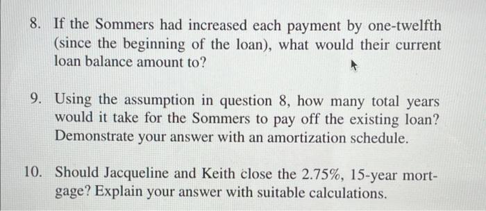  Please include formulas and use financial calculator functions (PV,N,I,PMT,FV) 8. If