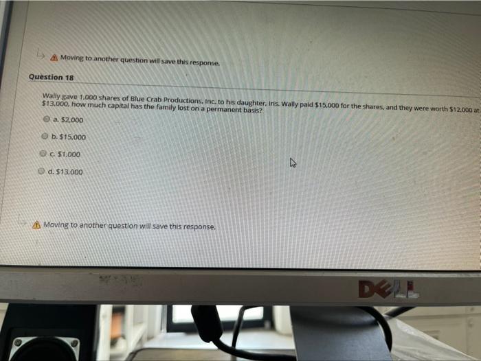  & Moving to another question will save this response. Question 18