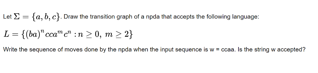  Let sigma = {a, b, c} Draw the transition graph of