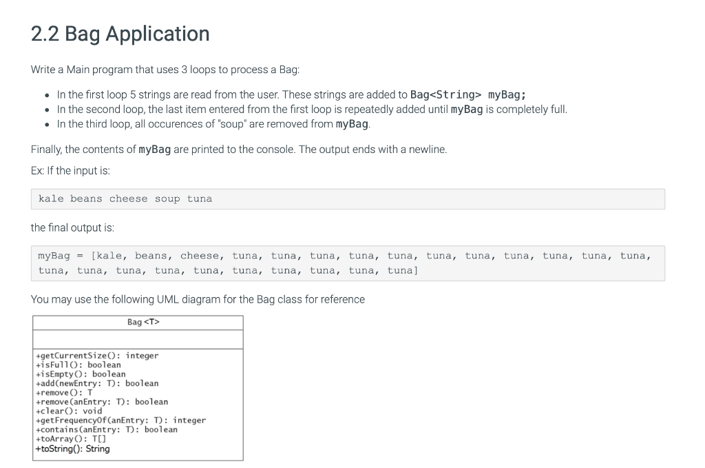  2.2 Bag Application Write a Main program that uses 3 loops