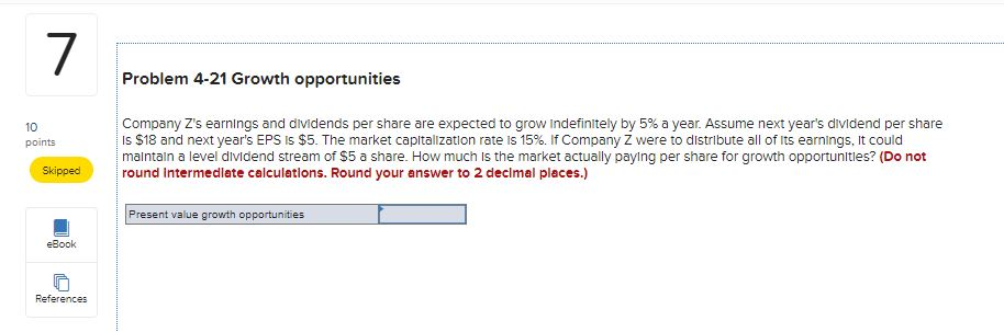 Could you give me the only answer, please? 7 Problem 4-21 Growth