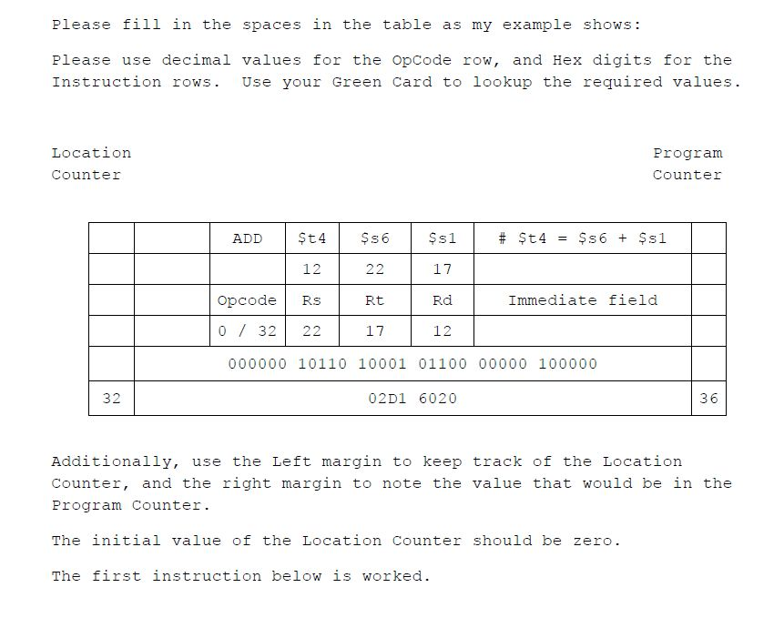 Please use MIPS Assembly language program code to fill in the spaces