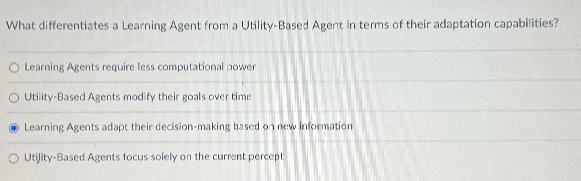  What differentiates a Learning Agent from a Utility-Based Agent in terms