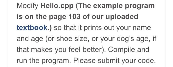  Modify Hello.cpp (The example program is on the page 103 of