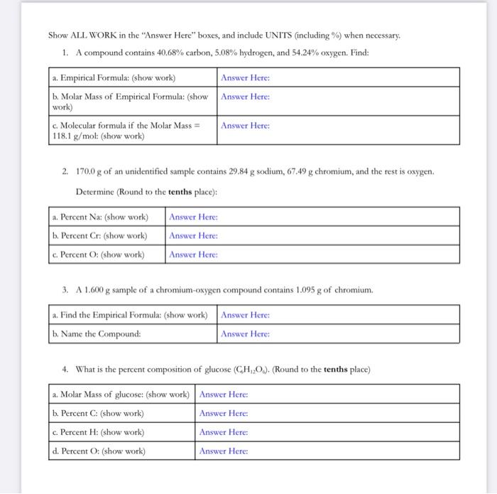  Show ALL. WORK in the "Answer Here" boxes, and include UNITS