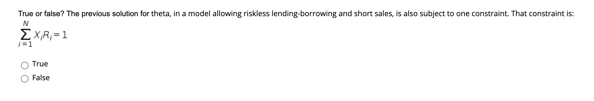 True or false? The previous solution for theta, in a model
