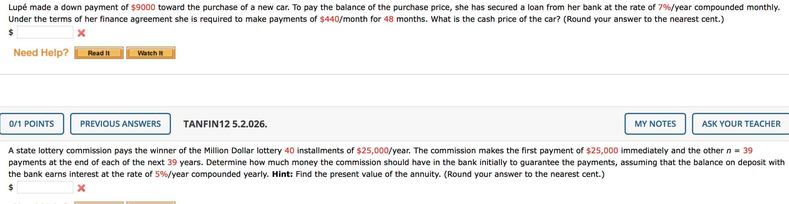 Hi, im having troubles solving these two problems. Do I Use the