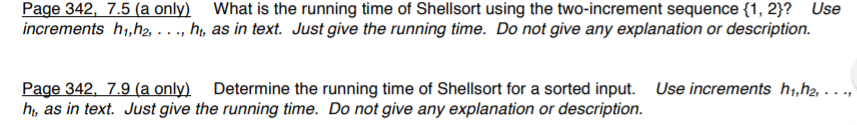  What is the running time of Shellsort using the two-increment sequence